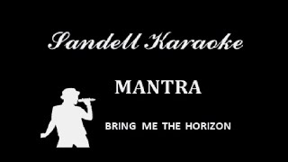 Bring Me The Horizon - Mantra [Karaoke]