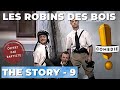 Les robins des bois the story  9