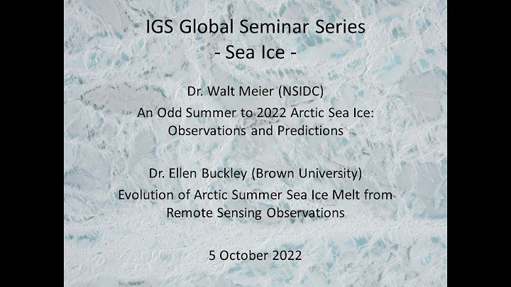 Inaugural Sea Ice talks at the IGS's Global Semina...