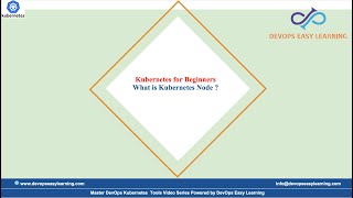 What is a Kubernetes  Node | Kubernetes for Beginners | Introduction to Kubernetes