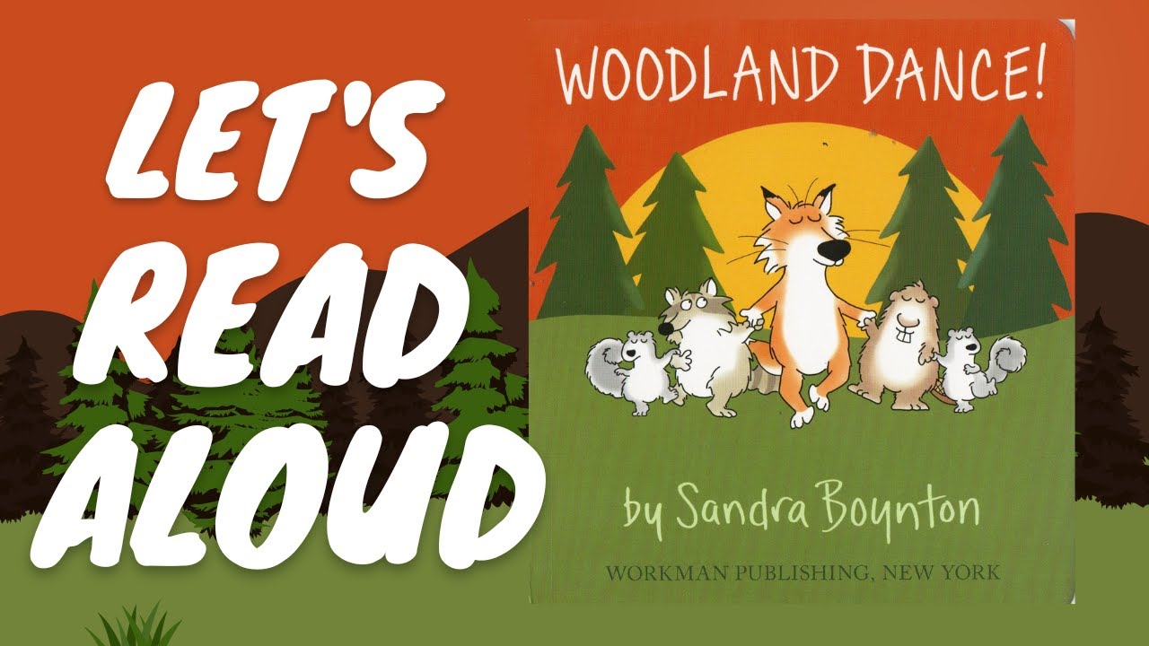 Lets Read Aloud The Woodland Dance! - YouTube