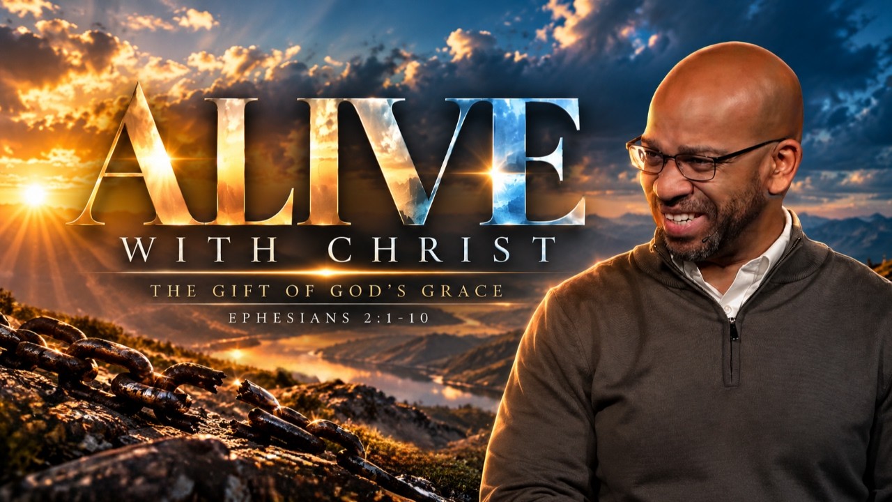 Alive with Christ | Sunday 11:15am Service | 9-9-26
