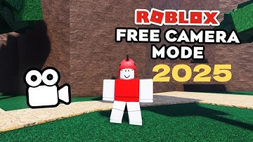 How To Get On FREE CAMERA MODE In Roblox 2025 (Roblox Tutorial)