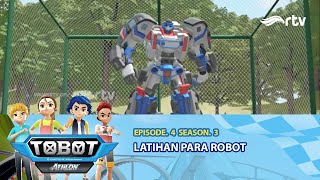Tobot Athlon RTV: Latihan Para Robot | Season 3 Eps 4
