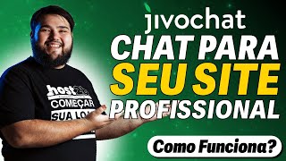 Jivochat Como funciona? Chat profissional para seu site