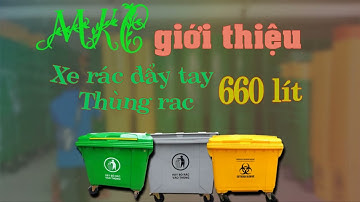 Thùng Rác 660 lít (660l) - Xe rác đẩy tay 4 bánh xe nhựa HDPE - Nhập khẩu giá tận gốc - Tuyển đại lý