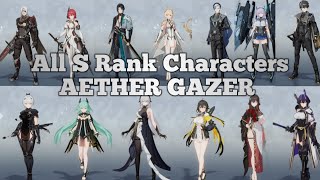 AETHER GAZER  ALL S RANK CHARACTERS AETHER GAZER