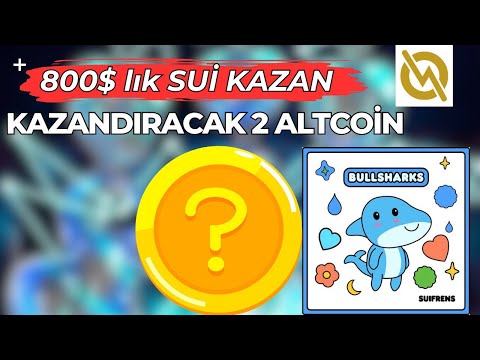 800$ SUİ KAZAN ! BTC Daha Yükselecek ! Sürpriz 2 ALTCOİN