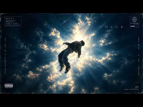 NØISY – SHINE (official audio)