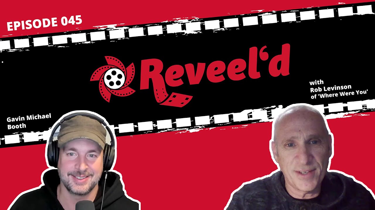 Reveel'd Episode 045 with Gavin Michael Booth & Writer/Director Rob Levinson | Short Film
