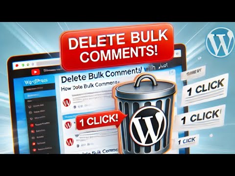 How To Delete Bulk Comments in WordPress With Just 1 Click