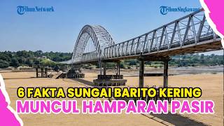 6 FACTS ABOUT BARITO RIVER WHICH IS NOW RECEDING, WITH SANDY EXPANSE IN THE MIDDLE OF THE RIVER