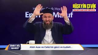 Yaratilan Herşey Allaha İsyan Ederse Sonuç Ne Olur? / Hüseyin Çevik