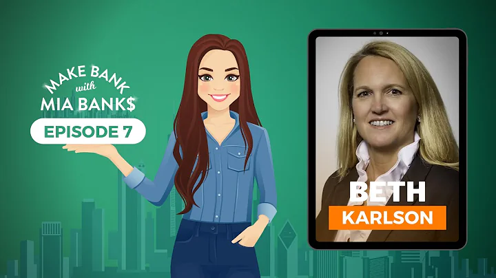 Episode 7: Make Bank with Mia Banks | Beth Karlson