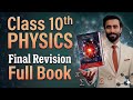 Class 10 Physics FULL BOOK Final Revision | Important Topics & Concepts