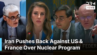We Will Not Bow Iran Defends Nuclear Rights While Us And France Push Back At Un Meeting Ac1N
