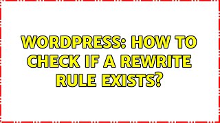 Celebrity Wordpress: How to check if a rewrite rule exists? Profile