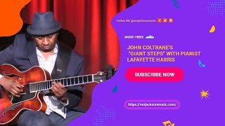 Miniatura del video "John Coltrane's "Giant Steps" with pianist Lafayette Harris #giantsteps #johncoltrane #brooklyn"