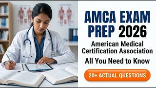 2026 AMCA Exam Prep Guide Master the American Medical Certification Association Certification
