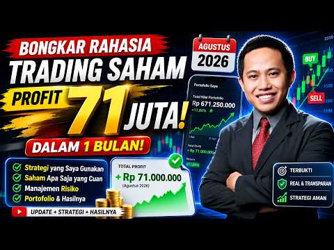 🏆 TRADING SAHAM AGUSTUS 2026: Profit Rp71 Juta! Bongkar Strategi & Portofolionya