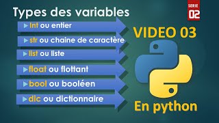 APPRENDRE DES TYPES DES VARIABLES EN PYTHON
