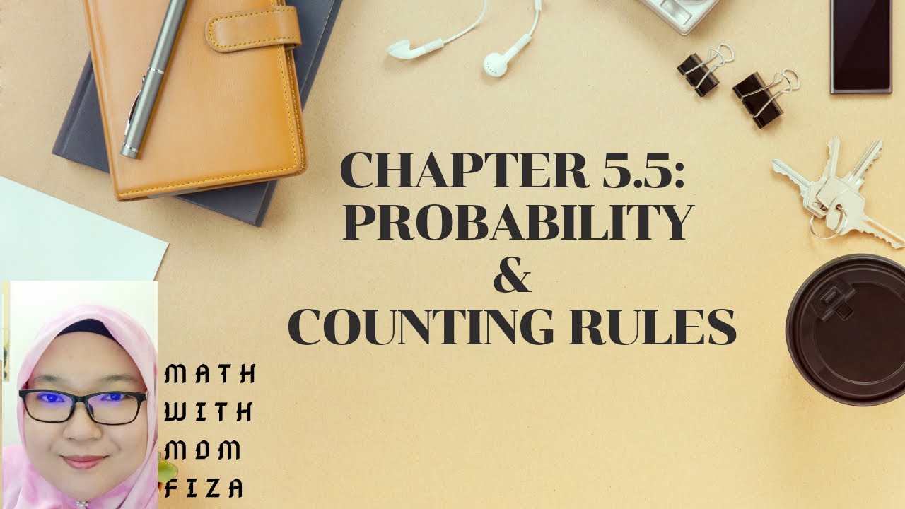 MAT0124 CHAPTER 5.5 : PROBABILITY & COUNTING RULES PART 1 - YouTube