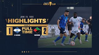 El Salvador 1-2 Martinique | HIGHLIGHTS | 2023 Gold Cup