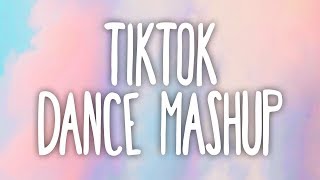 *MAY 2020* Tik Tok DANCE Mashup! (Not Clean) 🌤