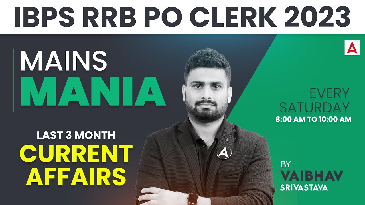 IBPS RRB PO & CLERK 2023 | Last 3 Months Current Affairs | Current ...