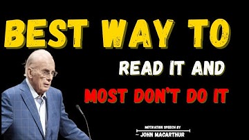 "De absoluut beste manier om de Bijbel te lezen JOHN MACARTHUR"