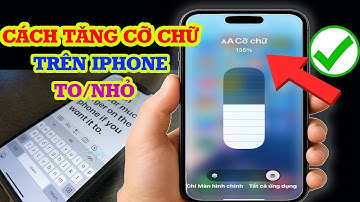 Cách tăng cỡ chữ trên iPhone iOS siêu đơn giản