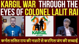 Kargil Yuddh I Col. Lalit Rai I Vijay Diwas