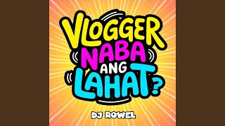 Download Lagu Vlogger Naba Ang Lahat Download Lagu Vlogger Naba Ang Lahat