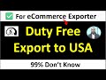 How to Avoid US Customs Duty: Tariff-Free Export Guide for Businesses