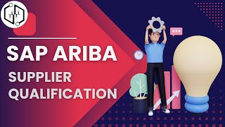 SAP Ariba Supplier Qualification | SAP Ariba Course Content | SAP Ariba Online Training | uDemand
