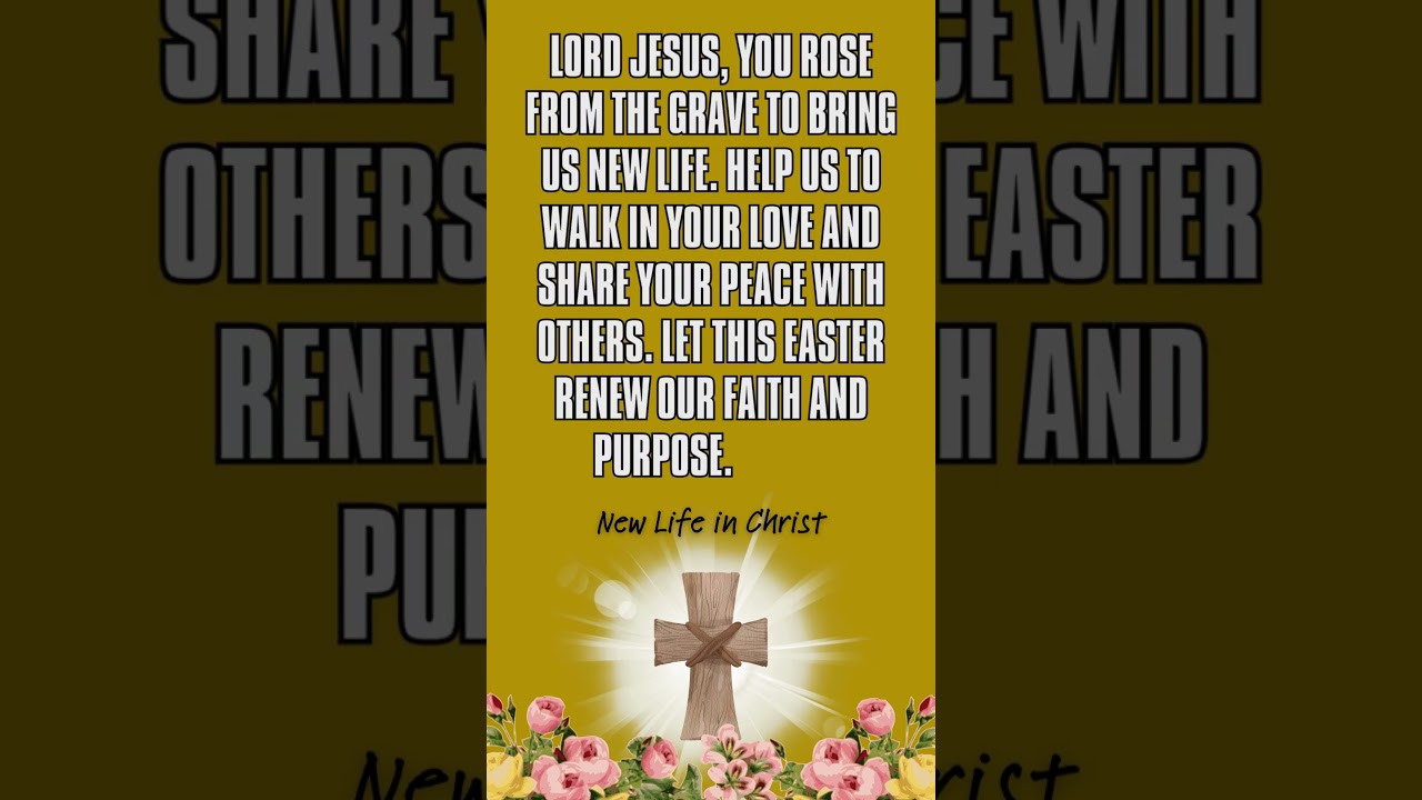 Easter Sunday Prayers of New Life