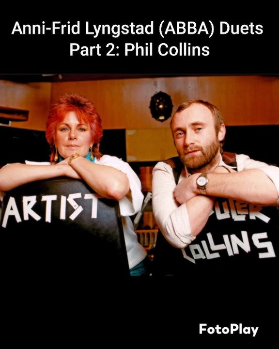 Anni-Frid 'Frida' Lyngstad (ABBA) Duets - Part 2: Phil Collins