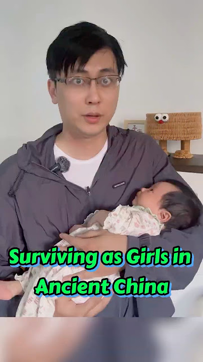 Surviving as Girls in Ancient China #learnchinese #chineseculture #babygirl #baby #womenhistory