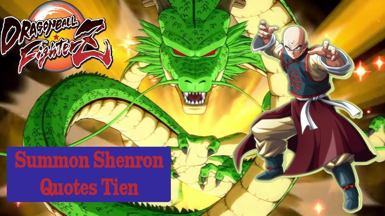 Summon Shenron Quotes (Tien) Dragon Ball FighterZ YouTube