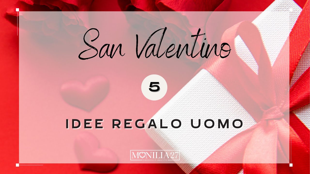 Idee regalo uomo per San Valentino: 5 regali originali e personalizzati per  lui 