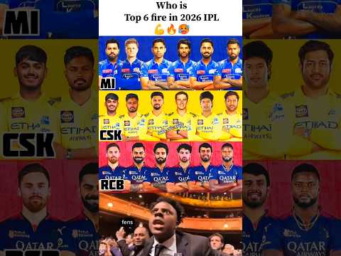 who is top 6 fire 🔥🥵🔥 in ipl 2026 || #ipl2026 #cricket #viral