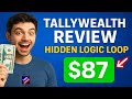 TallyWealth Review: The Hidden Logic Loop Secretly Reshaping Your Financial Life