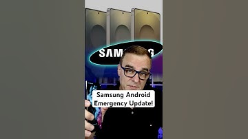 Samsung Android Emergency Update!