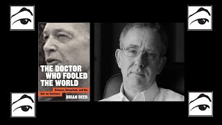 The Doctor Who Fooled the World (Brian Deer)