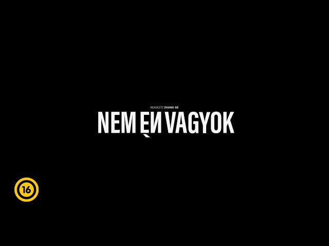 Nem én vagyok (16) előzetes