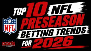 Top 10 NFL Preseason Betting Trends For 2026: Expert Angles For Winning Picks