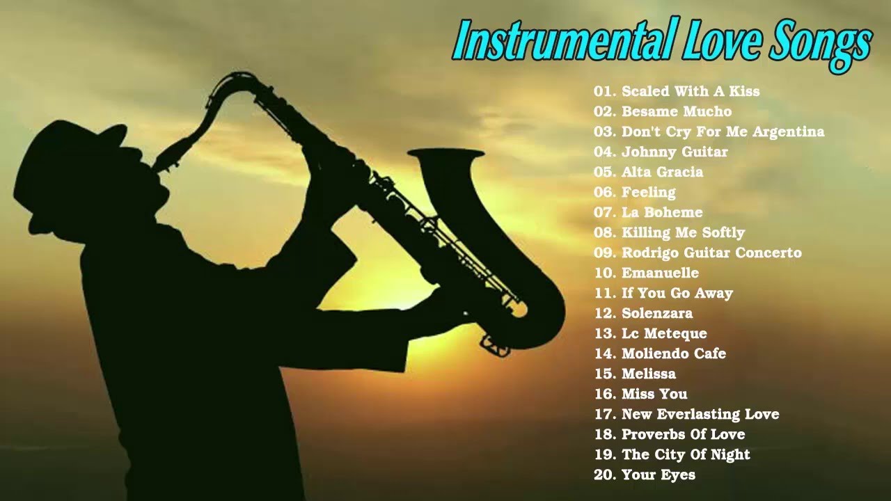 Top 50 Instrumental Love Songs Collection: Saxophone, Piano, Guitar, Violin Love Songs Instrumental