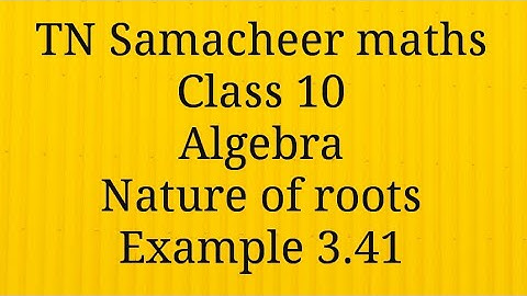 Example 3.41 Algebra Class 10 Tamilnadu Samacheer maths Nithyaganesh Maths