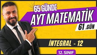 İntegral 12 | 65 Günde AYT Matematik Kampı 61.Gün | 2024 | Rehber Matematik