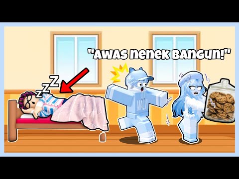 AWAS!! NENEK BANGUN SAAT KITA CURI COOKIES!! 😭🤣